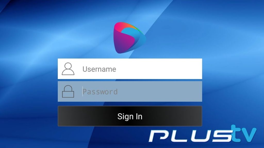 Enter the Username and Password - Plus TV IPTV