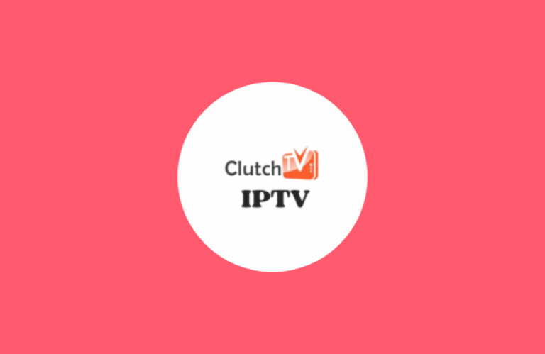 Clutch TV IPTV