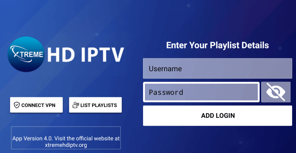 Enter the Xtreme HD IPTV credentials 