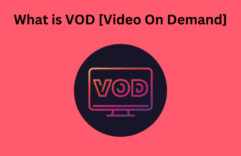 What is VOD [Video On Demand]