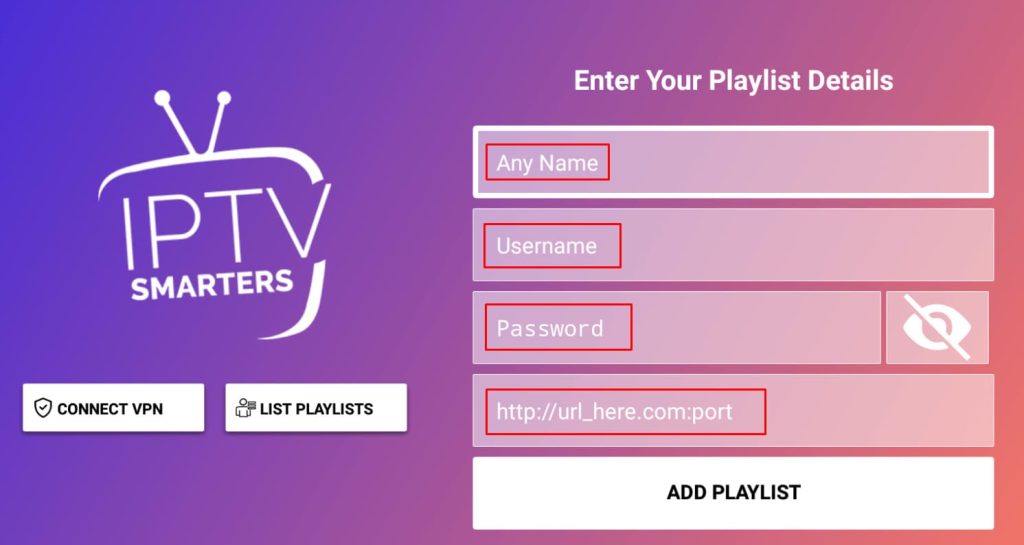Enter Login credentials to access your IPTV playlist