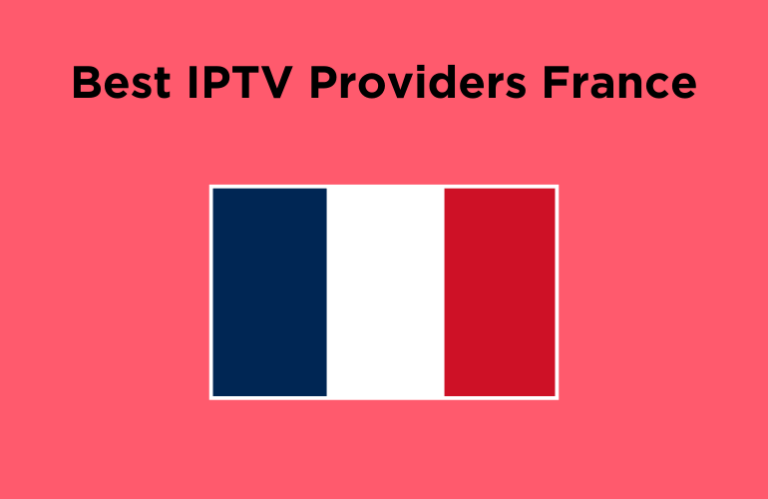 Best IPTV Providers France - Featured Image