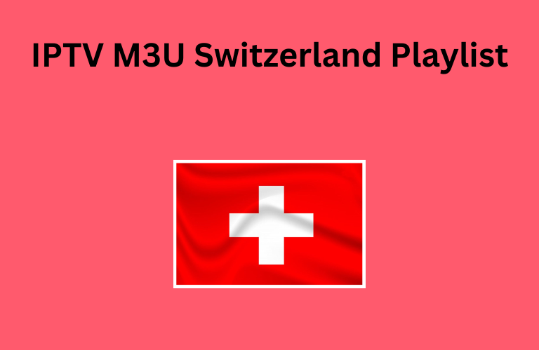 IPTV M3U Switzerland