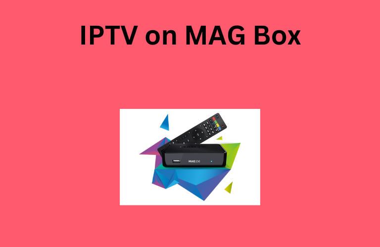 IPTV on MAG Box