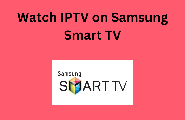 IPTV on Samsung Smart TV