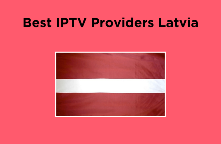 Best IPTV Providers Latvia - Featured Image