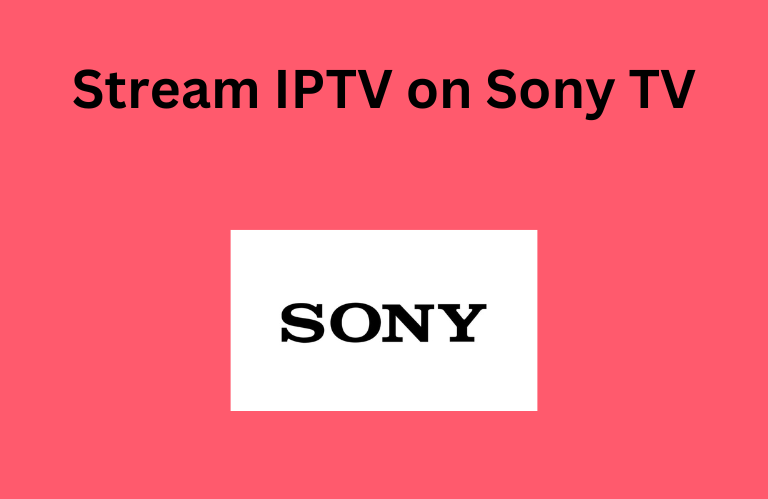 IPTV on Sony TV