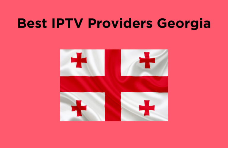 Best IPTV Providers Georgia - Featured Image