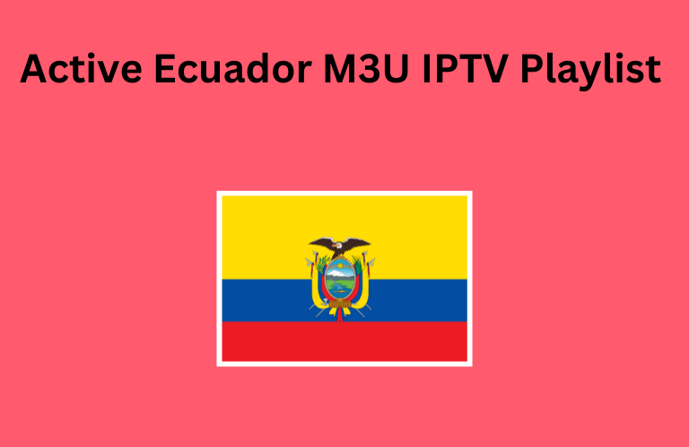 Ecuador M3U